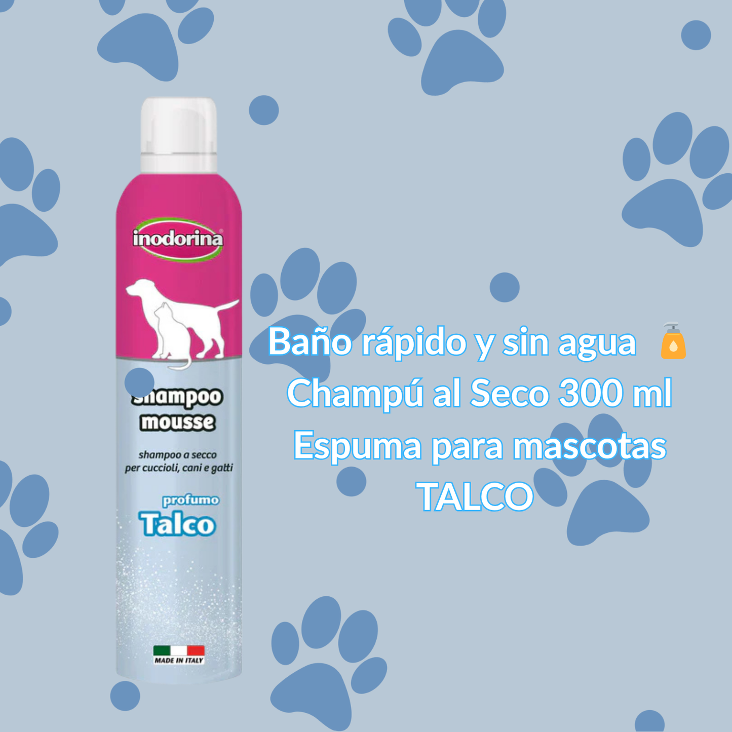 🧴Champú al Seco 300 ml Espuma de talco para mascotas Inodorina - Baño rápido y sin agua  con 50%DE DESCUENTO EN EL SEGUNDO!             🚚 ENTREGA RÁPIDA: DE 3 A 5 DÍAS HÁBILES